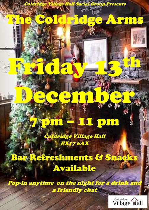 Coldridge Arms Friday 13th December